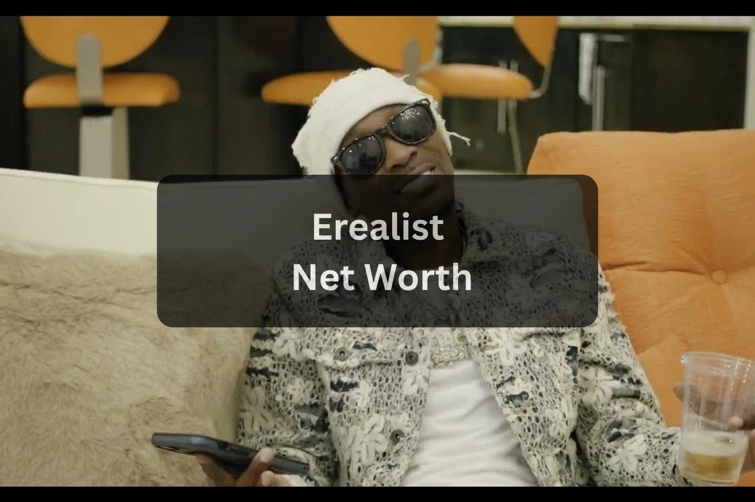 Erealist 7 Amazing Facts About His Age, Wife, Kids & Net Worth