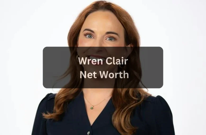 Wren Clair 5 Amazing Facts About Her Net Worth, Career & Life