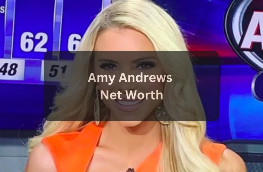 Amy Andrews Net Worth, Biography, Career & Personal Life
