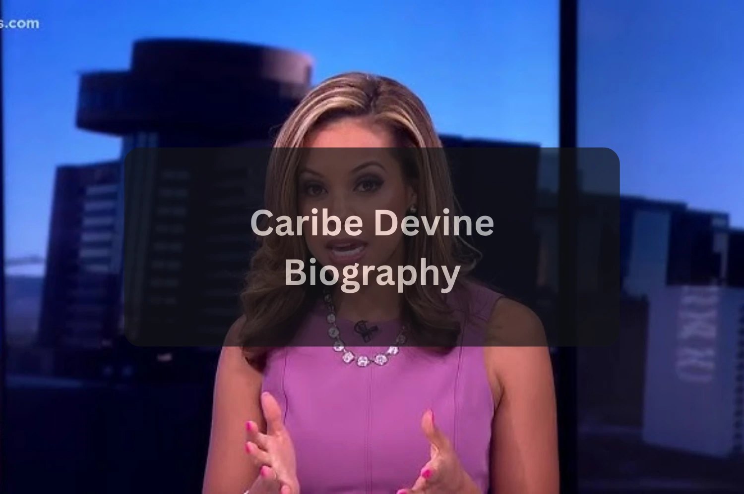 Caribe Devine Biography Age, Career, Family, Husband, Net Worth & More
