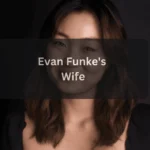 Evan Funke's Wife Everything You Need to Know About the Woman Beside the Pasta Maestro