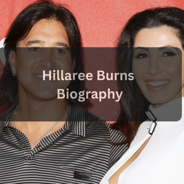 Hillaree Burns Biography, Life Story, and Key Facts
