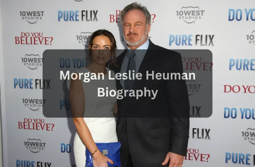 Morgan Leslie Heuman Biography Life, Career, and Personal Journey