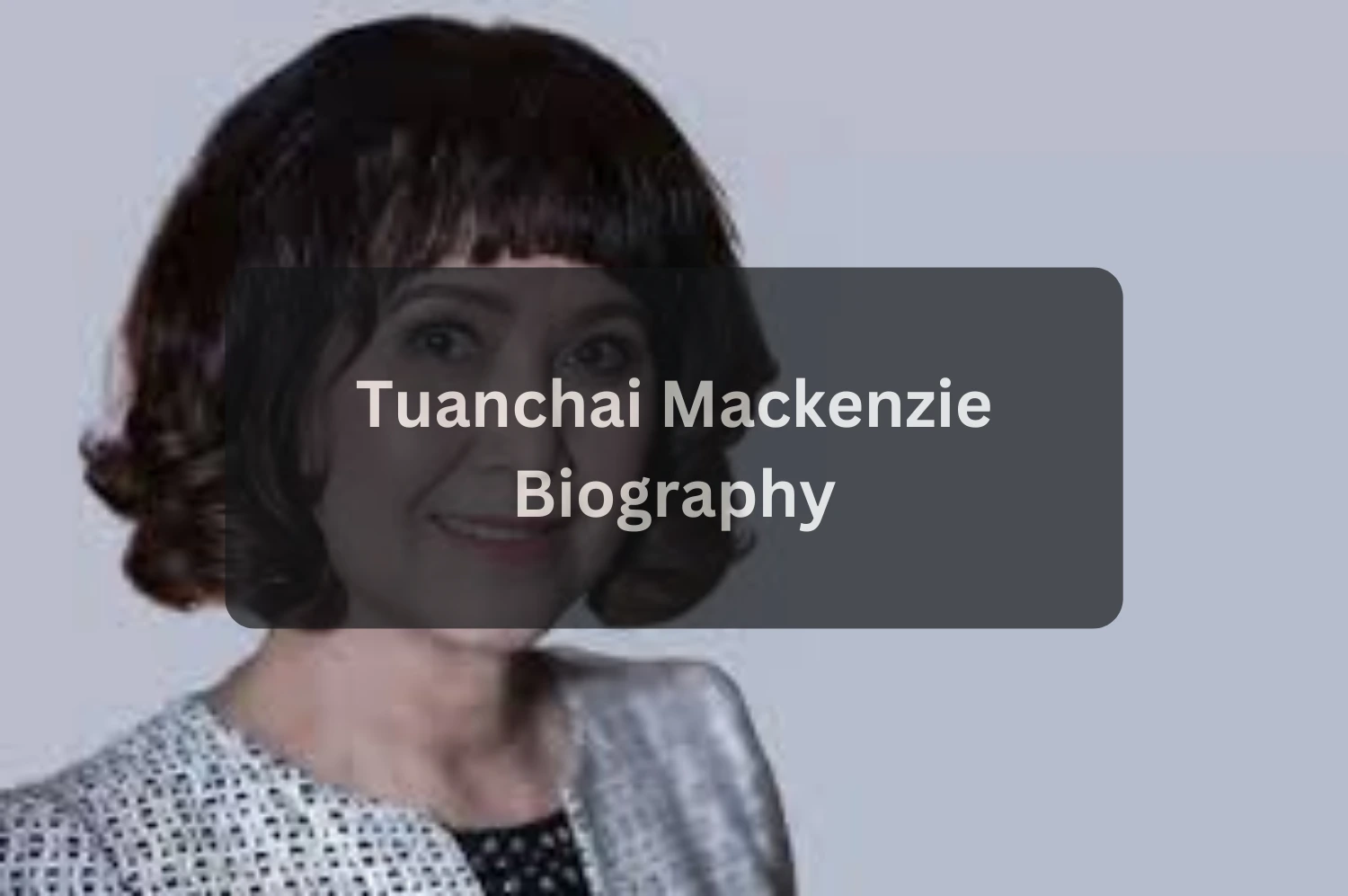 Tuanchai Mackenzie The Resilient Life Beyond Celebrity