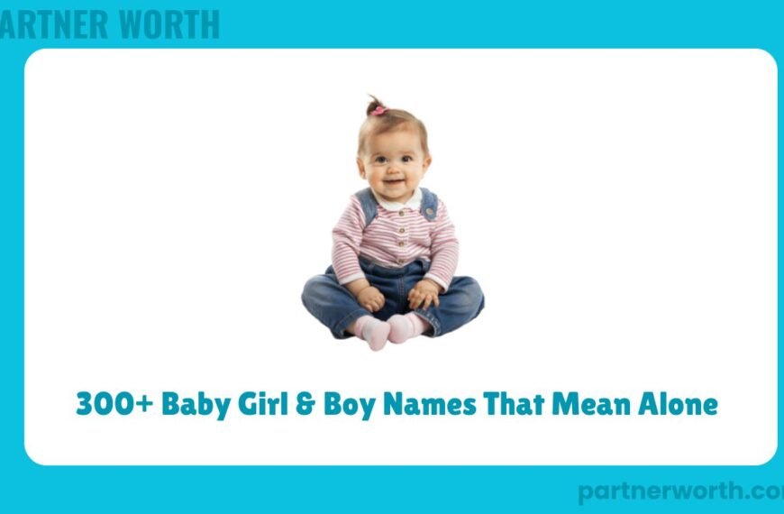 300+ Baby Girl & Boy Names That Mean Alone or Lonely