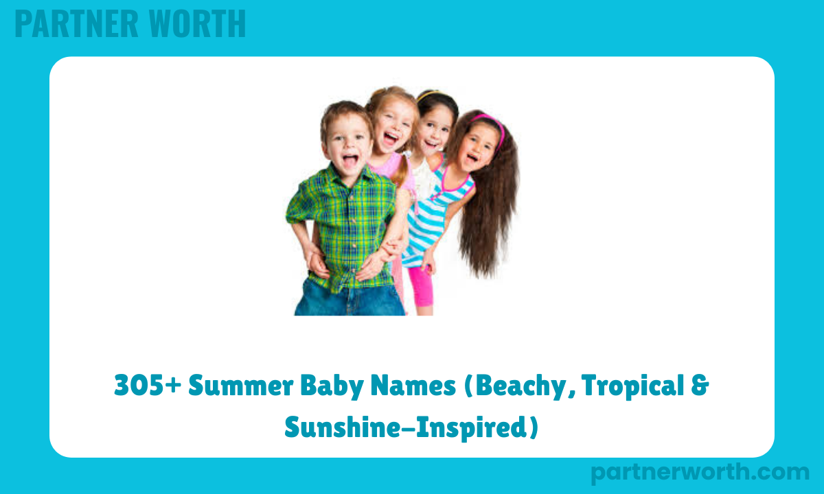 305+ Summer Baby Names (Beachy, Tropical & Sunshine-Inspired