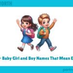 500+ Baby Girl and Boy Names That Mean Electric