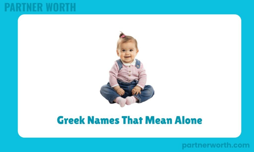 Greek Names That Mean Alone