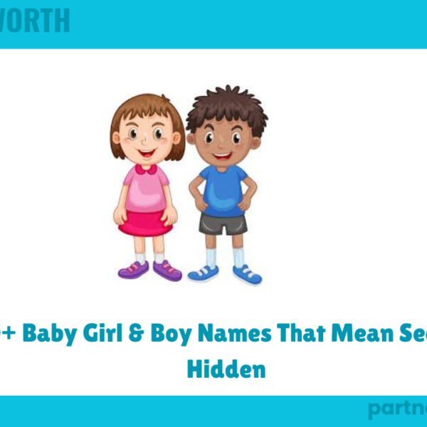 450+ Baby Girl & Boy Names That Mean Secret or Hidden