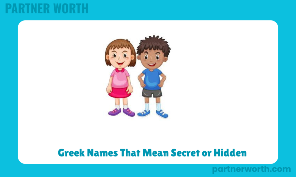 Greek Names That Mean Secret or Hidden
