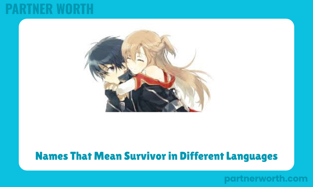 Names That Mean Survivor in Different Languages